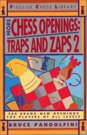 book cover of More Chess Openings: Traps and Zaps 2 by Bruce Pandolfini