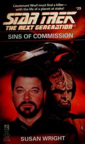 book cover of Sins of Commission (Star Trek The Next Generation #29) by Susan Wright