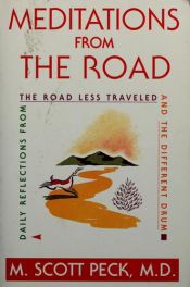 book cover of Meditations from the Road by Morgan Scott Peck