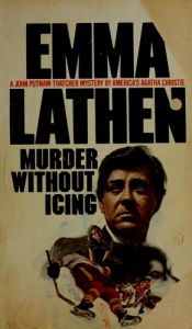 book cover of Murder Without Icing by Emma Lathen