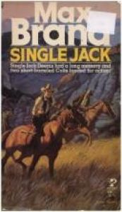 book cover of Single Jack by Max Brand