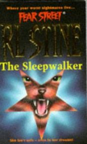 book cover of Fear Street #15: The Sleepwalker by R. L. Stine