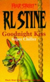 book cover of Goodnight kiss by Robertus Laurentius Stine