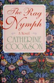 book cover of The Rag Nymph by Catherine Cookson