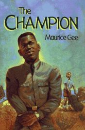 book cover of The champion by Maurice Gee