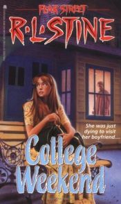 book cover of College Weekend by Robert Lawrence Stine