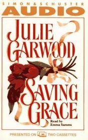book cover of Saving Grace Cassette by Джули Гарууд