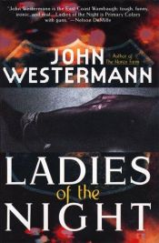 book cover of Ladies Of The Night by John Westermann