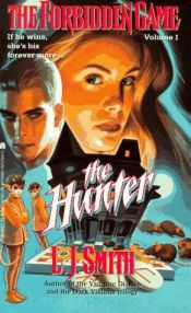 book cover of The Forbidden Game #1: The Hunter by ال جی اسمیت