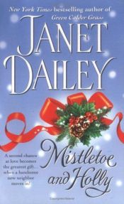 book cover of Mistletoe and Holly (Silhouette Romance, #195) by Janet Dailey