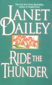 book cover of Ride the Thunder by Janet Dailey