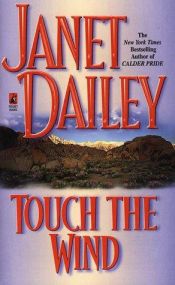 book cover of Touch the Wind by Janet Dailey