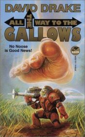 book cover of All the Way to the Gallows by David Drake
