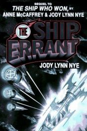 book cover of The ship errant by Jody Lynn Nye