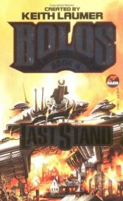 book cover of Last Stand by Keith Laumer