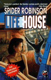 book cover of Lifehouse by Spider Robinson