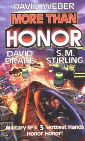 book cover of Honor Harrington #11: More than Honor by Дейвид Уебър