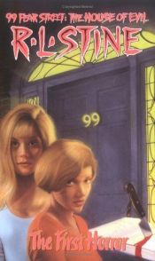 book cover of Fear Street: The House of Evil 01: The First Horror by רוברט לורנס סטיין