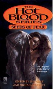 book cover of SEEDS OF FEAR (Hot Blood, No. 5) by Jeff Gelb (editor)