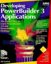 book cover of Developing Powerbuilder 3: Applications by Bill Hatfield