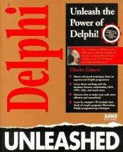 book cover of Delphi Programming Unleashed by Charles Calvert