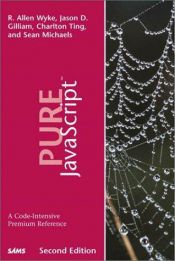 book cover of Pure JavaScript by R. Allen Wyke