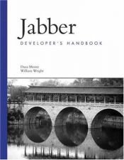 book cover of Jabber Developer's Handbook (Developer's Library) by William Wright