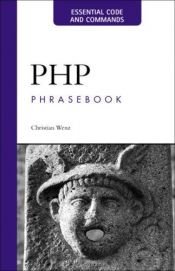 book cover of PHP Phrasebook: Essential Code and Commands (Developer's Library) by Christian Wenz