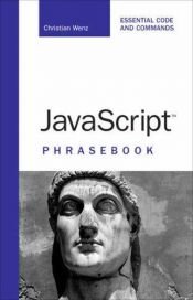 book cover of JavaScript Phrasebook by Christian Wenz