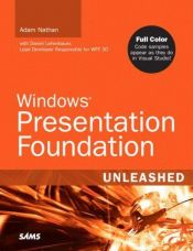 book cover of Windows Presentation Foundation Unleashed by Adam Nathan