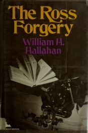 book cover of The Ross forgery by William H. Hallahan