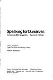 book cover of Speaking for ourselves by Barbara Bradshaw|Lillian Faderman