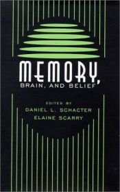 book cover of Memory, Brain, and Belief (Mind by Daniel Schacter