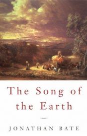 book cover of The song of the earth by Jonathan Bate