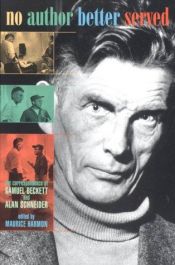 book cover of No Author Better Served: The Correspondence of Samuel Beckett and Alan Schneider by Семјуел Бекет