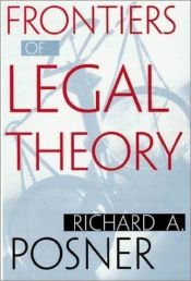 book cover of Frontiers of Legal Theory by Richard Posner