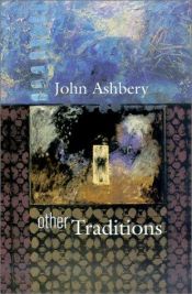 book cover of Other traditions by John Ashbery