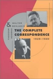 book cover of The Complete Correspondence, 1928-1940 by Theodor Adorno