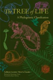 book cover of The Tree of Life: A Phylogenetic Classification (Harvard University Press Reference Library) by Guillaume Lecointre