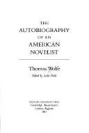 book cover of The Autobiography of an American Novelist by Τόμας Γουλφ