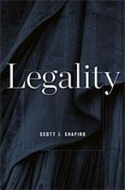 book cover of Legality by Scott J. Shapiro