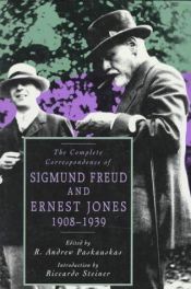 book cover of The Complete Correspondence of Sigmund Freud and Ernest Jones, 1908-1939 by Сигмунд Фројд