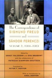 book cover of The Correspondence of Sigmund Freud and Sandor Ferenczi: 1908-14 v. 1 (Freud, Sigmund by Зигмунд Фройд