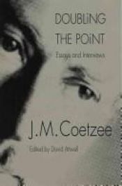 book cover of Doubling the Point by J・M・クッツェー