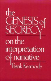 book cover of The Genesis of Secrecy by Frank Kermode