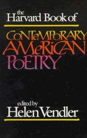 book cover of Harvard Book of Contemporary American Poetry by Helen Vendler