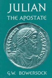 book cover of Julian the Apostate by G.W. Bowersock