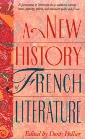 book cover of A new history of French literature by Denis Hollier