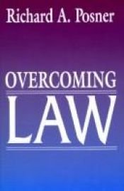 book cover of Overcoming Law by ריצ'רד פוזנר