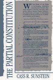 book cover of The partial Constitution by Cass Sunstein